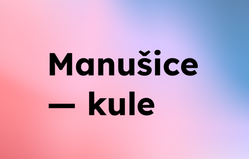 Manušice — kule